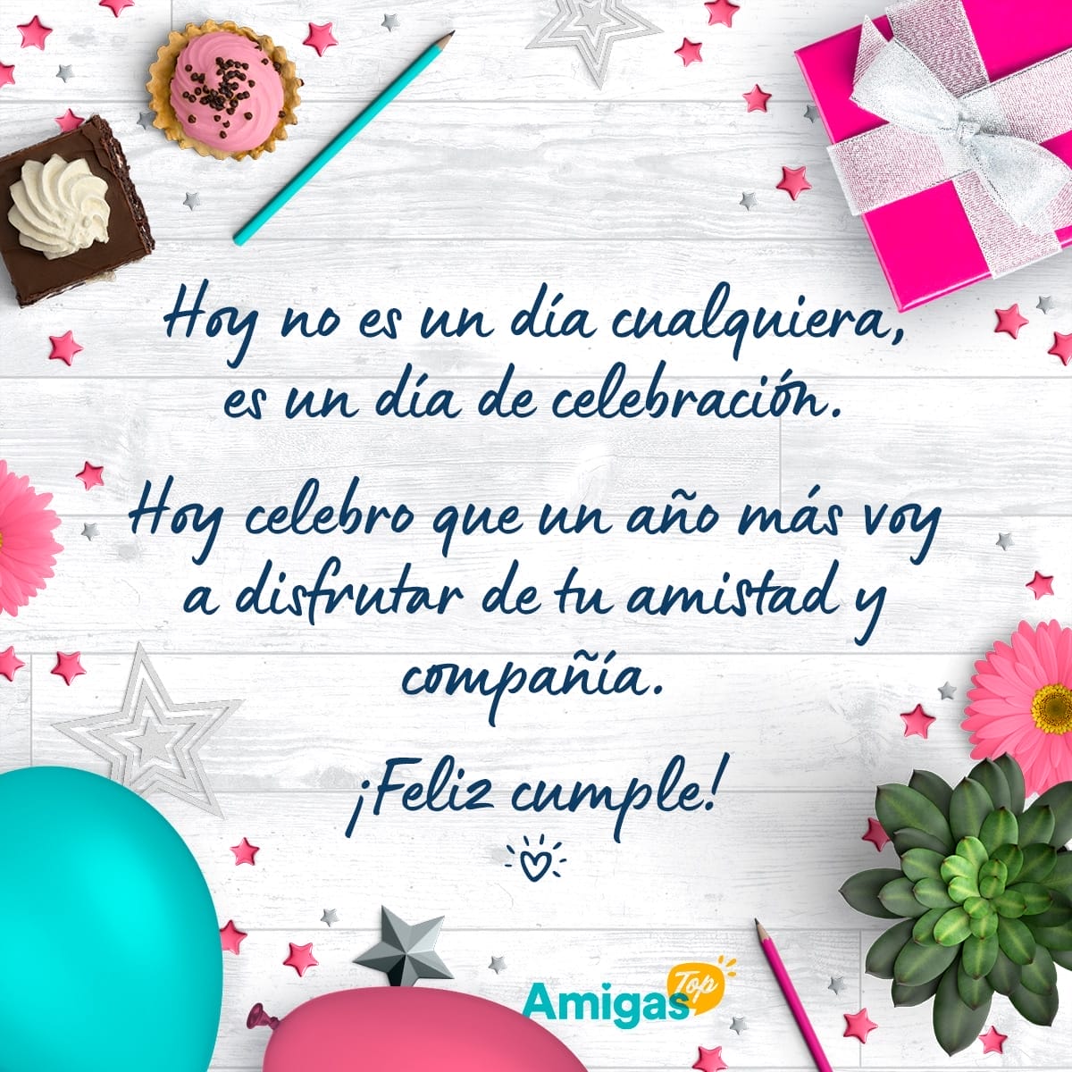 Imagen con mensaje de cumpleaños bonito para una amiga